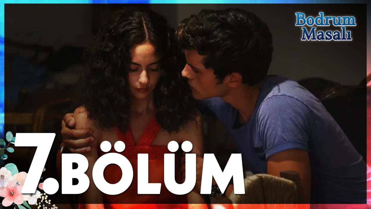 Bodrum Masalı - 7. B&ouml;l&uuml;m - FULL B&Ouml;L&Uuml;M
