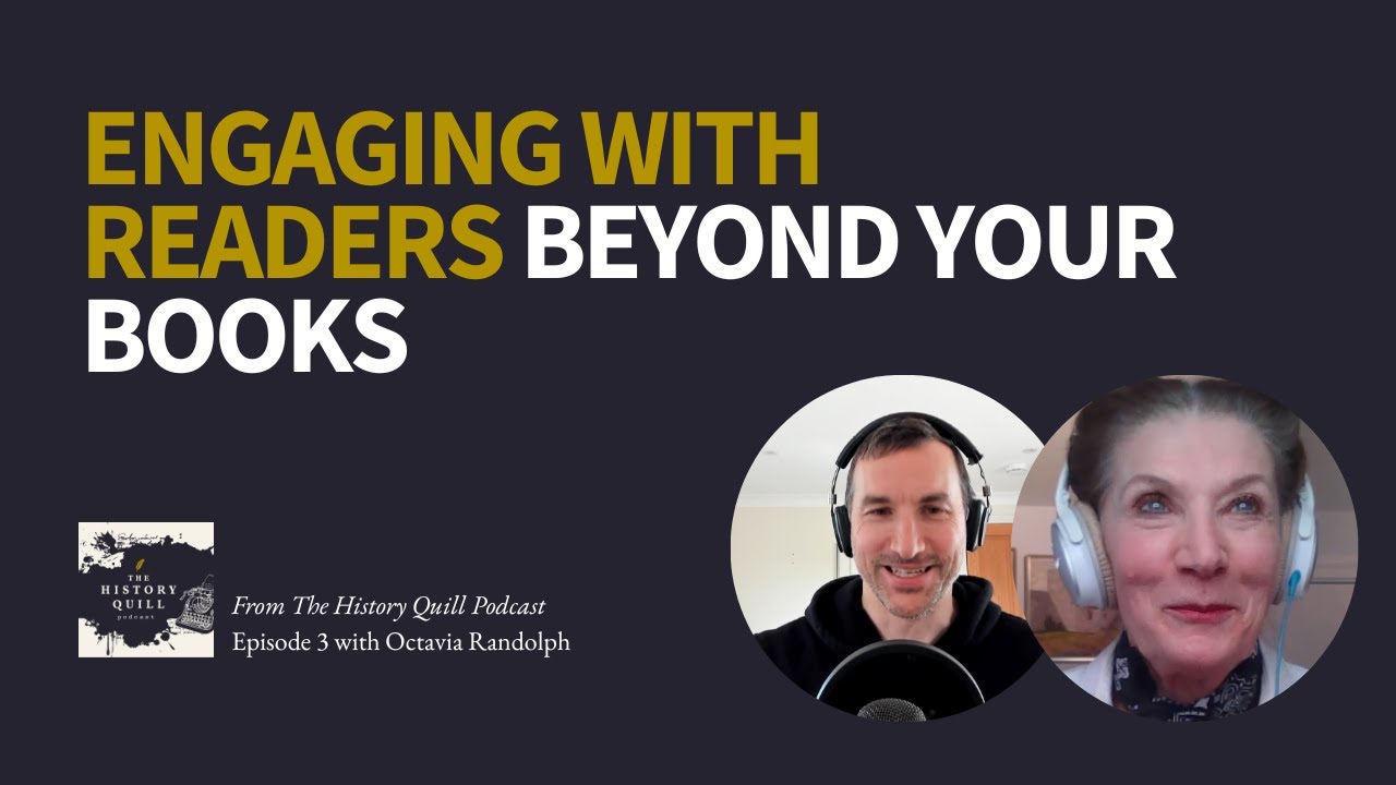 Engaging with readers beyond your books, with Octavia Randolph