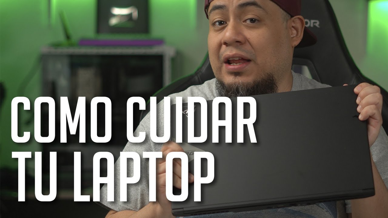 ¡Consejos para cuidar tu laptop!