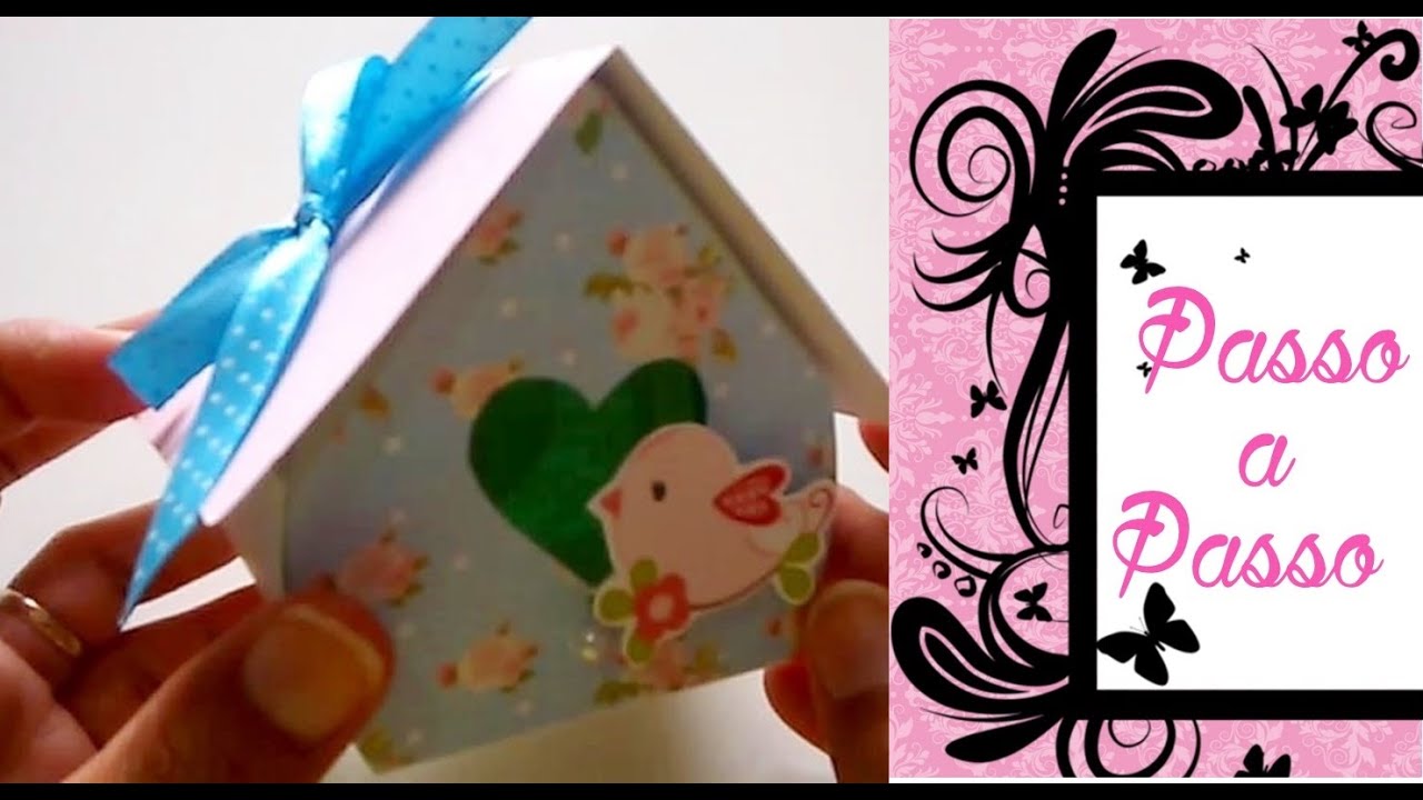 Casinha de Passarinho - passo a passo - Personalizada