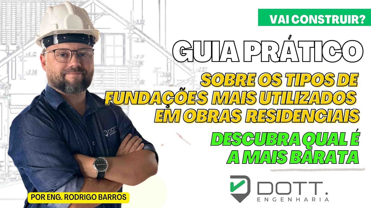 Tipos de fundações para Obras Residenciais: Te ensino quais são e como economizar na Obra.