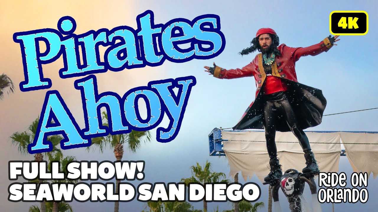 Пираты! Битва за бухту Русалок в SeaWorld San Diego — полное шоу в 4K — лето 2023 г.