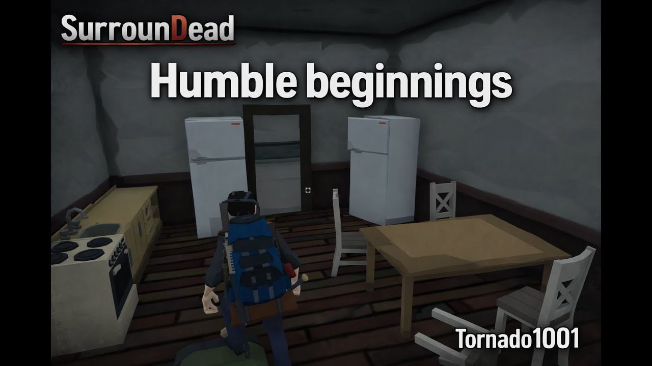 SurrounDead - Humble Beginnings