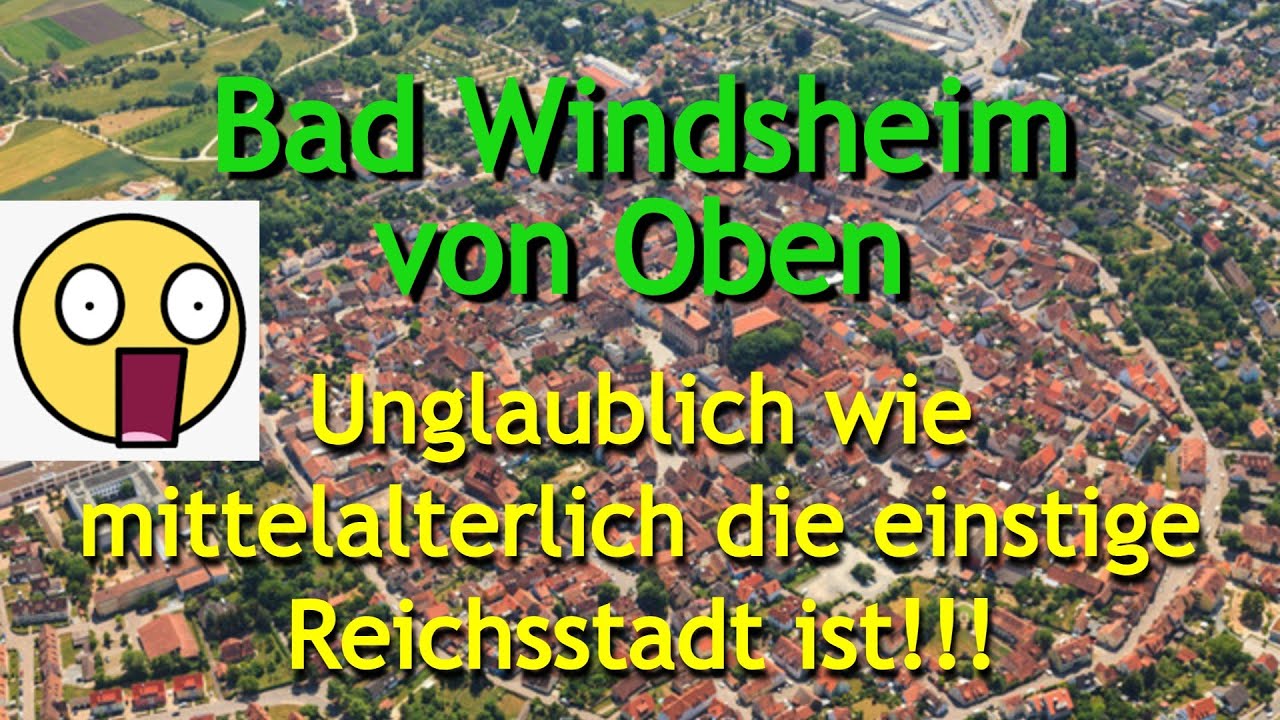 Bad Windsheim from Above - A hidden historic town in Franconia