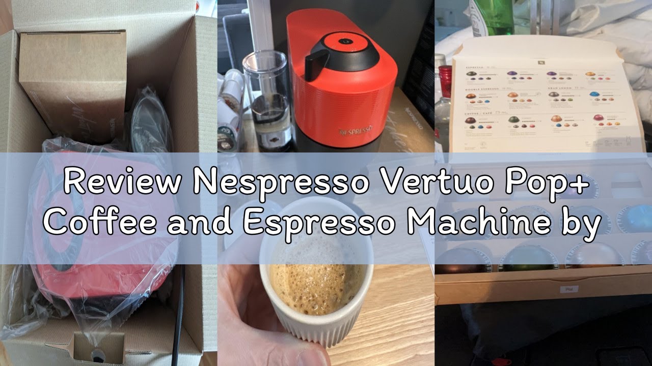 Review Nespresso Vertuo Pop+ Coffee and Espresso Machine by Breville - Coconut White