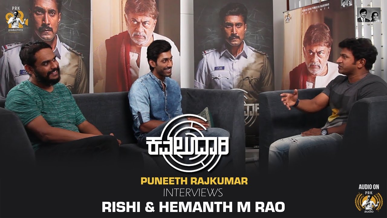 Puneeth Rajkumar Interviews Rishi & Hemanth Rao | Kavaludaari | Anant Nag | Charan Raj
