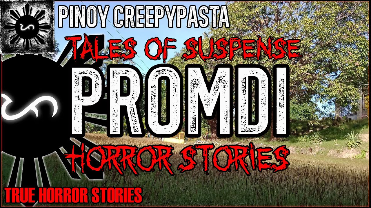 Promdi Horror Stories | True Horror Stories | Tales Of Suspense