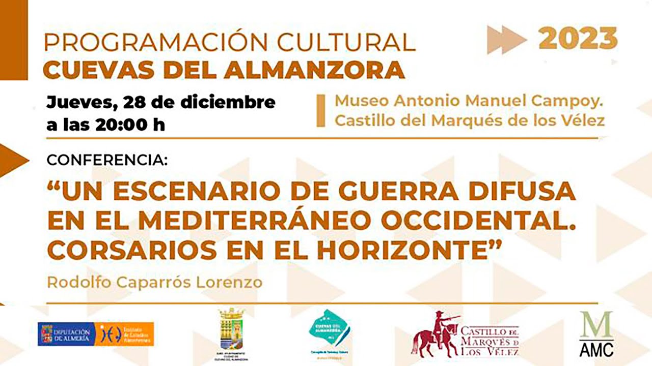 11 Conferencia: ESCENARIO DE GUERRA DIFUSA EN EL MEDITERRÁNEO OCCIDENTAL. CORSARIOS EN EL HORIZONTE