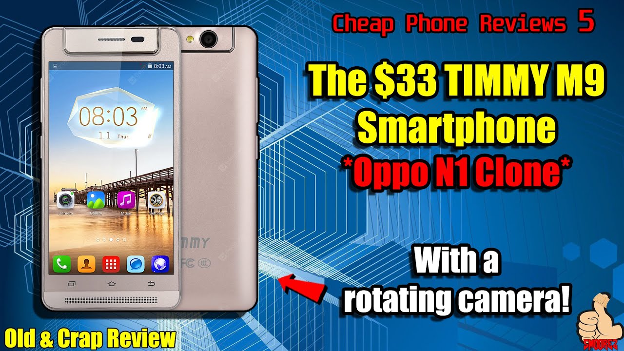 CHEAP PHONE REVIEWS 5: The $33 TIMMY M9 Smartphone with a Rotating Camera! Unboxing & Review
