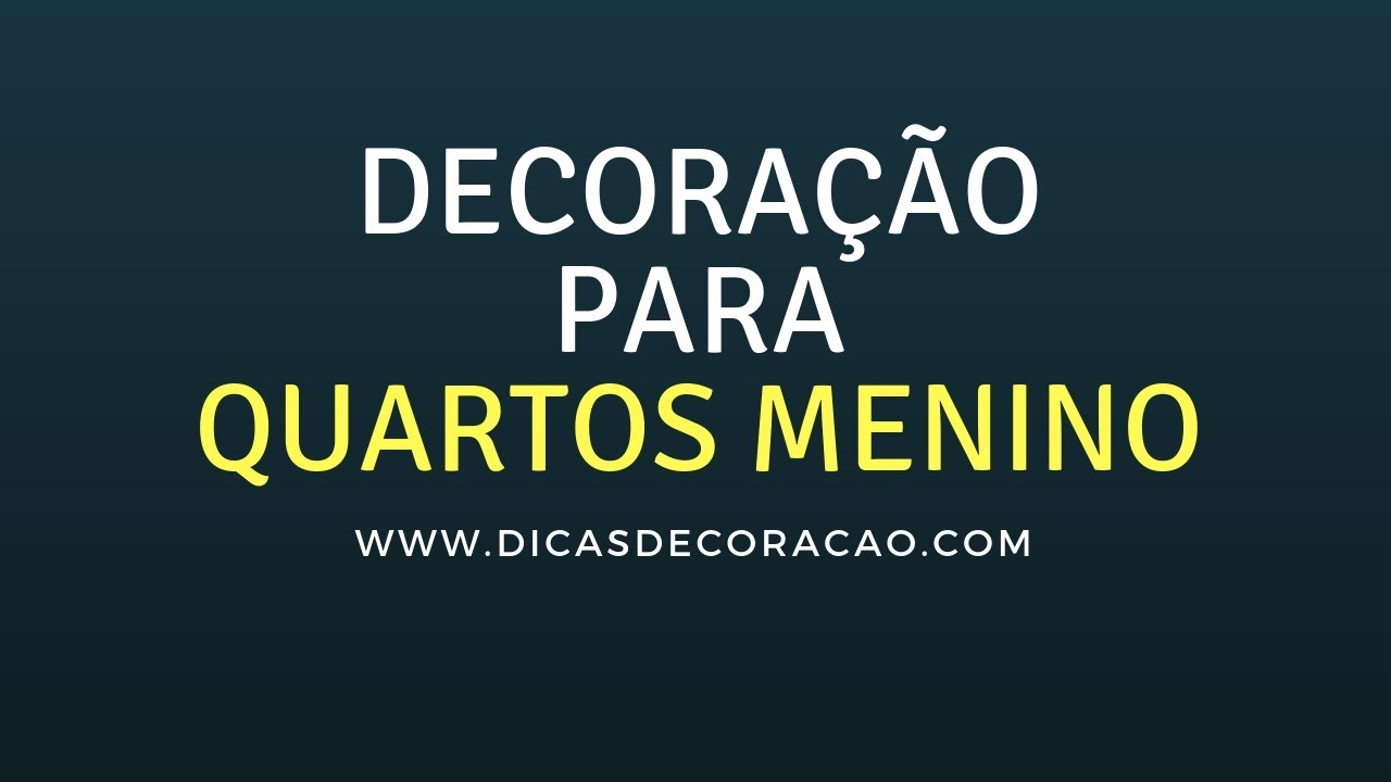 15+ Ideias para Decorar Quarto de Menino