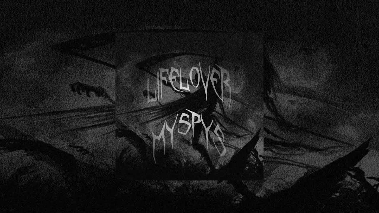 lifelover - myspys (slowed)