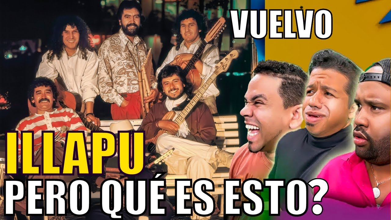 Reaccionamos por PRIMERA vez a ILLAPU Y NO CREERÁS LO PASÓ | VUELVO | REACCIÓN Y ANÁLISIS