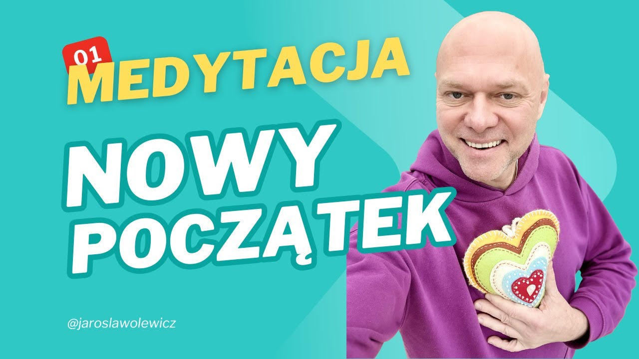 Nowy Początek - Medytacja