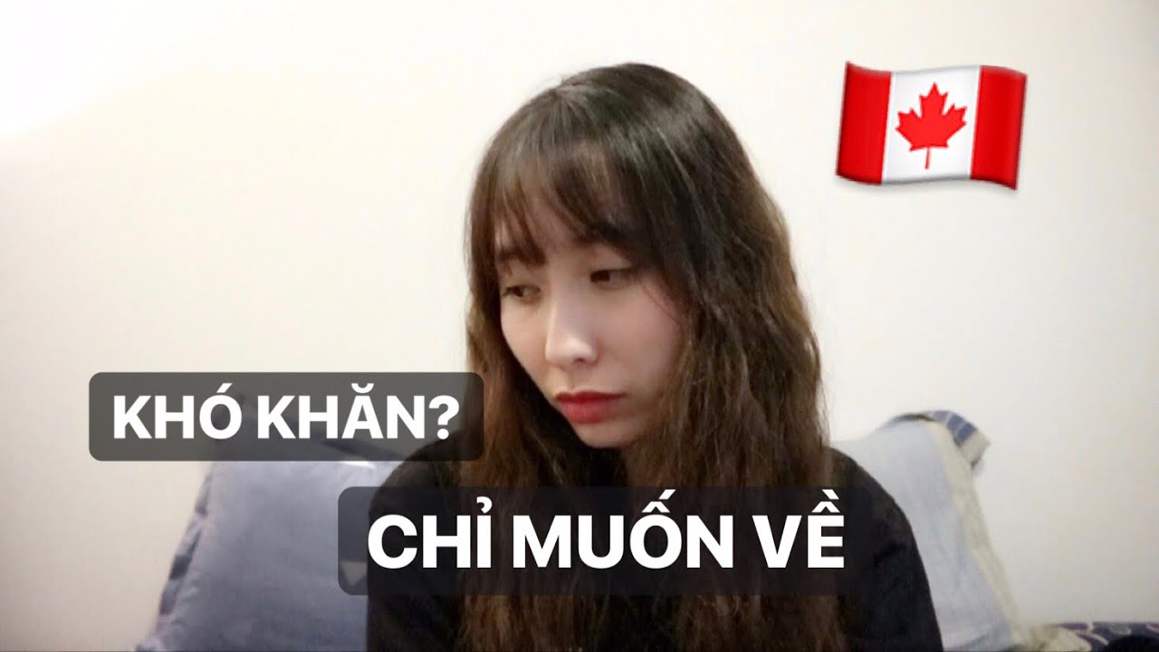 Du Học Canada | Có Chắc Bạn Biết Những Khó Khăn Này?
