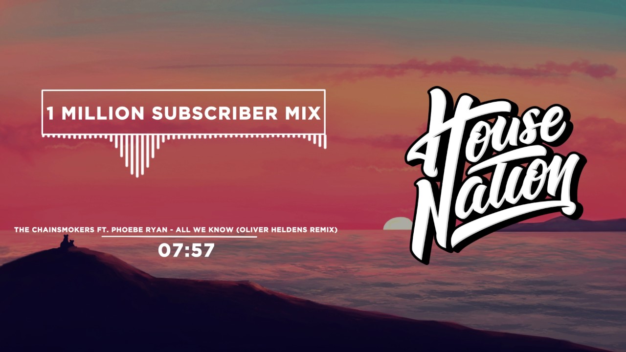 House Nation 1 MILLION Subscriber Mix