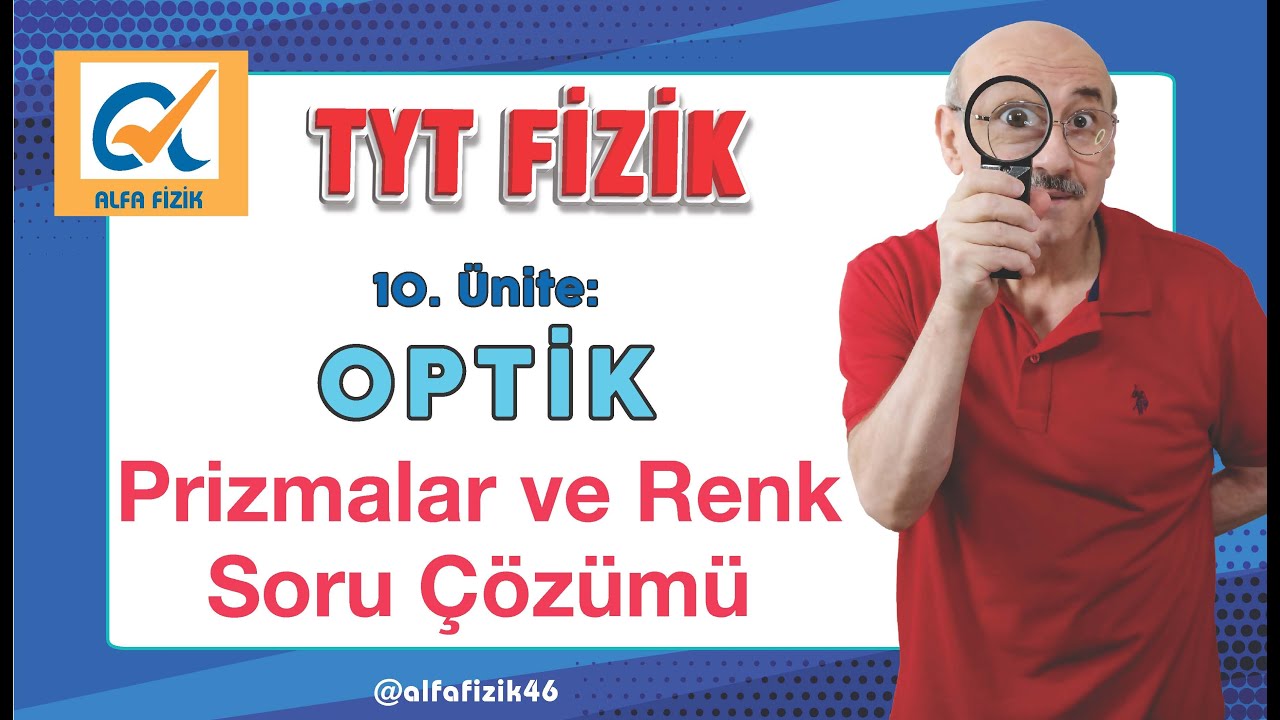 TYT - Prizmalar ve Renk Soru Çözümü