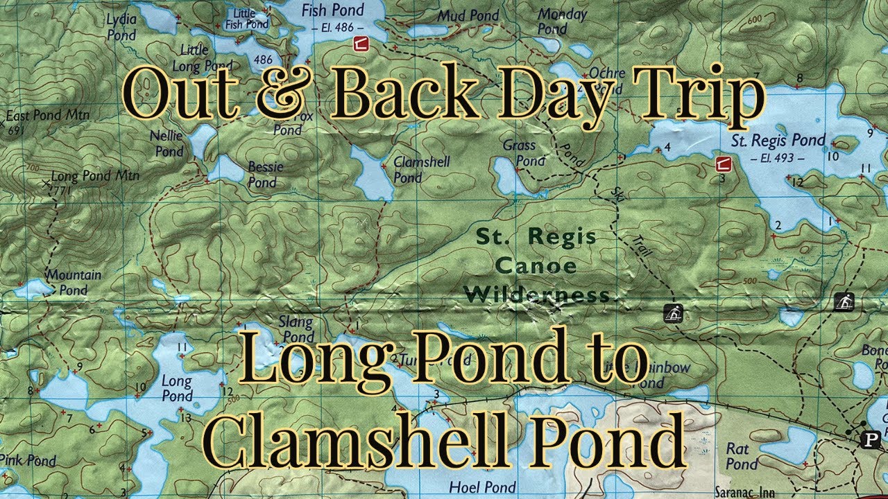 Out and Back Day Trip - Long Pond to Clamshell Pond - Exploring St. Regis Canoe Wilderness  - HD 4K