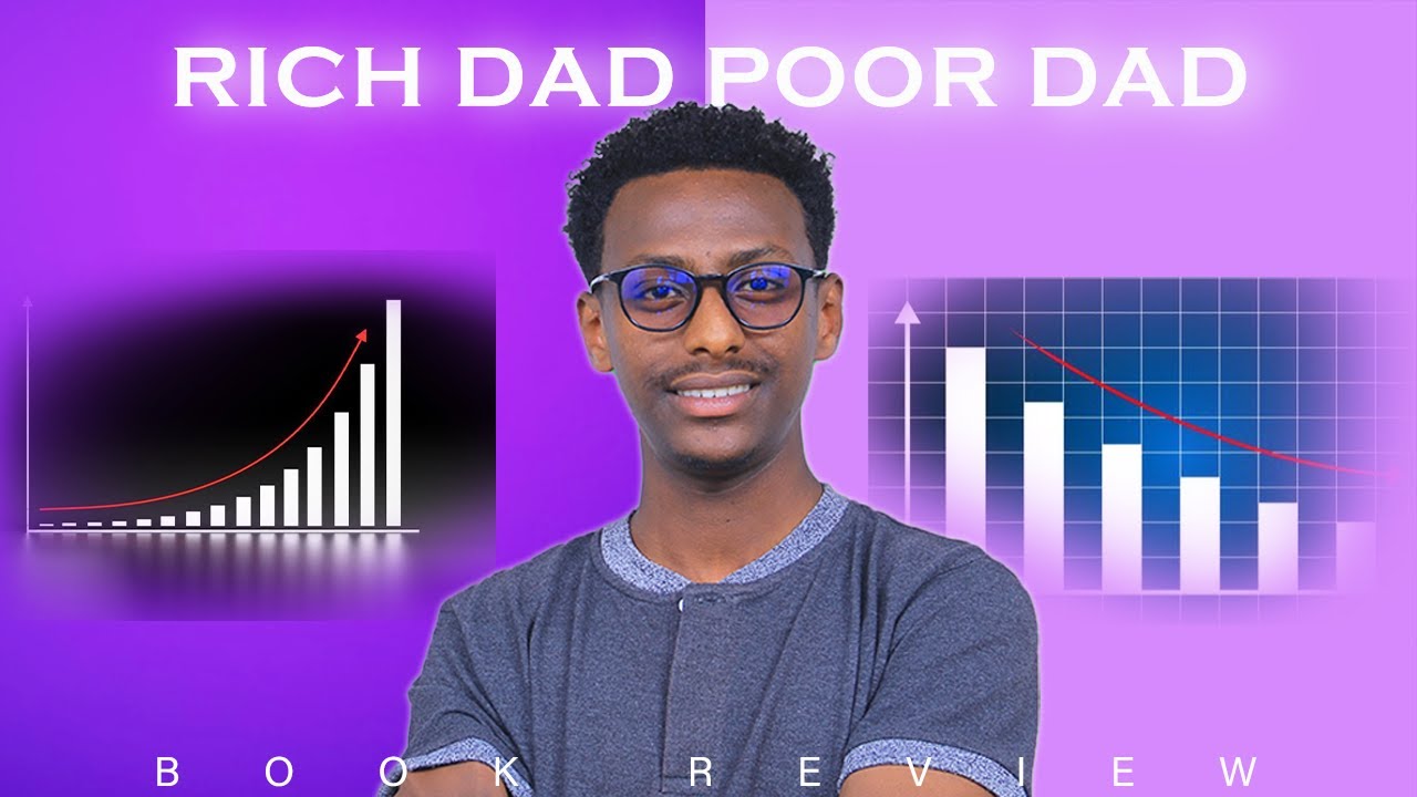 ሁለት አባቶች አሉኝ አንዱ ሃብታም አንዱ.. || የመፅሐፍ ዳሰሳ || Rich dad Poor dad