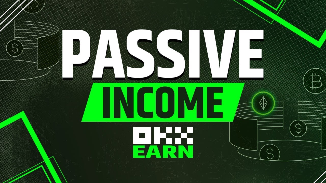 What is OKX Earn? | Earn Passive Income!