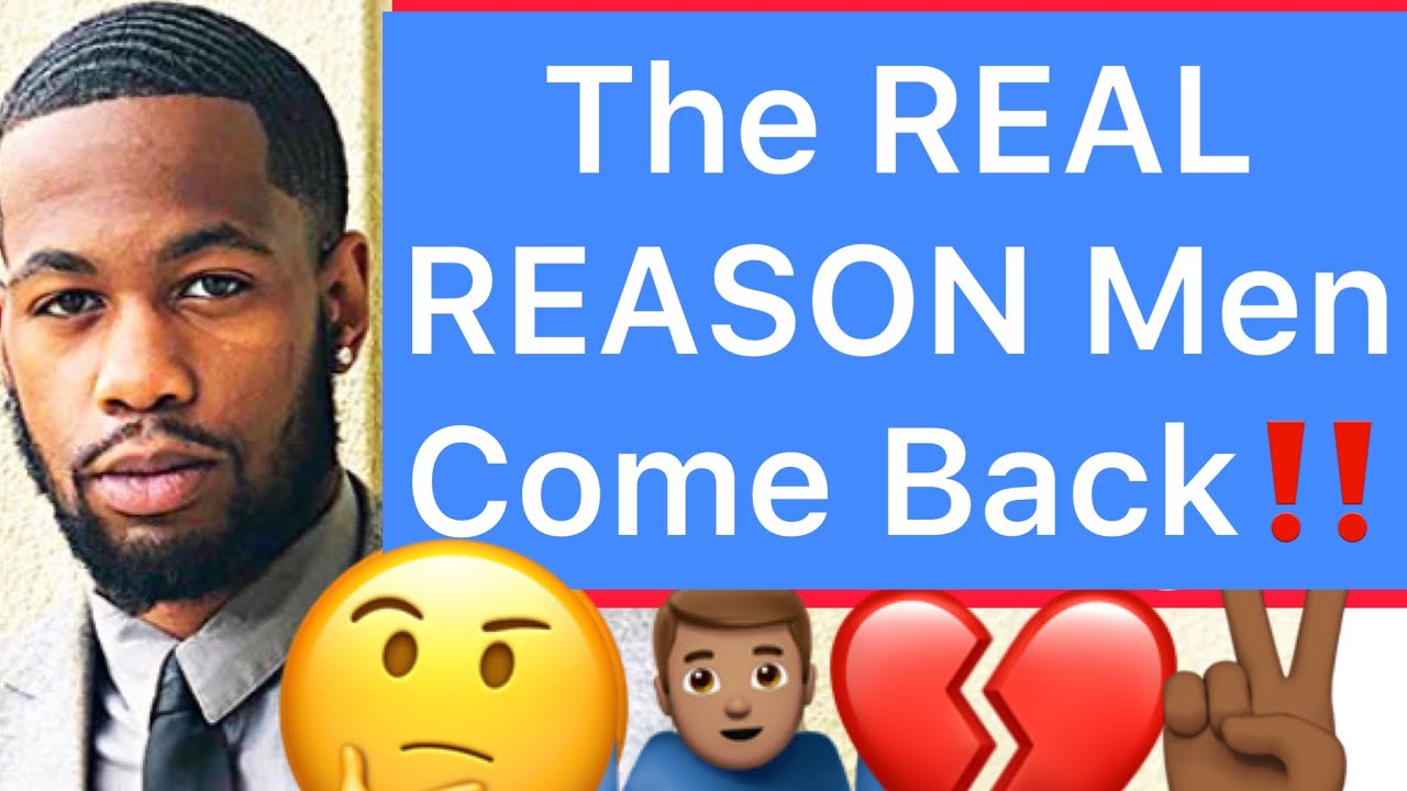 The REAL REASON He Came Back To You!!