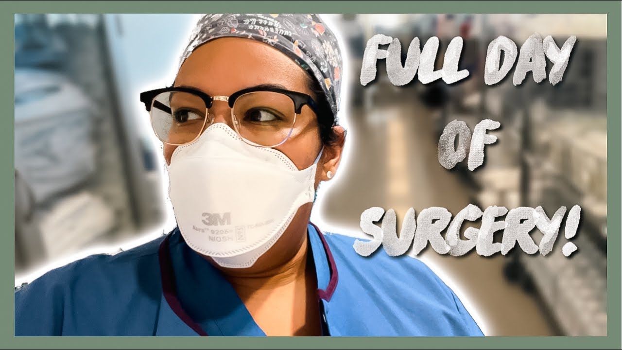 Full Day of Surgery! || Life of an O.R. Nurse