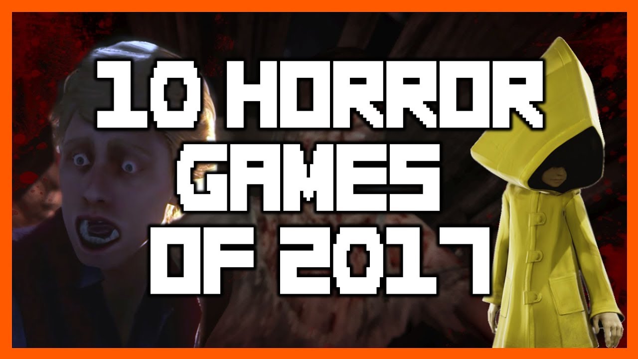 10 Best Indie Horror Games of 2017
