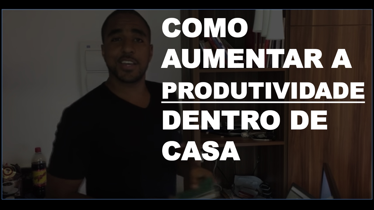 Como Maximizar a Produtividade em Casa - Modo Buda de Produtividade