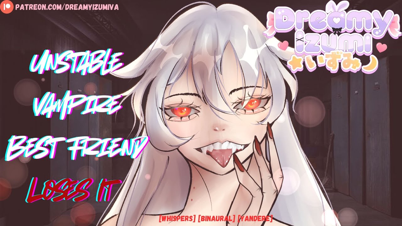 Unstable Vampire Best Friend Loses It (Alternate Route) (Vampire x Listener) Audio Roleplay [F4A]
