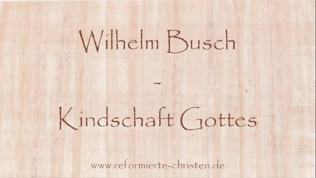 Kindschaft Gottes - Wilhelm Busch