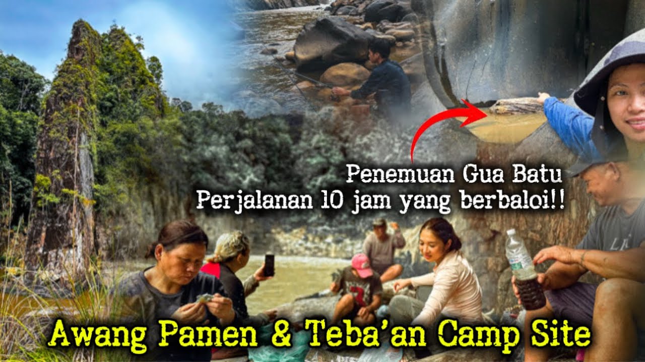 Journey to Lio Mato- Teba’an Camp Site - Awang Pamen | Baram More to Discover 