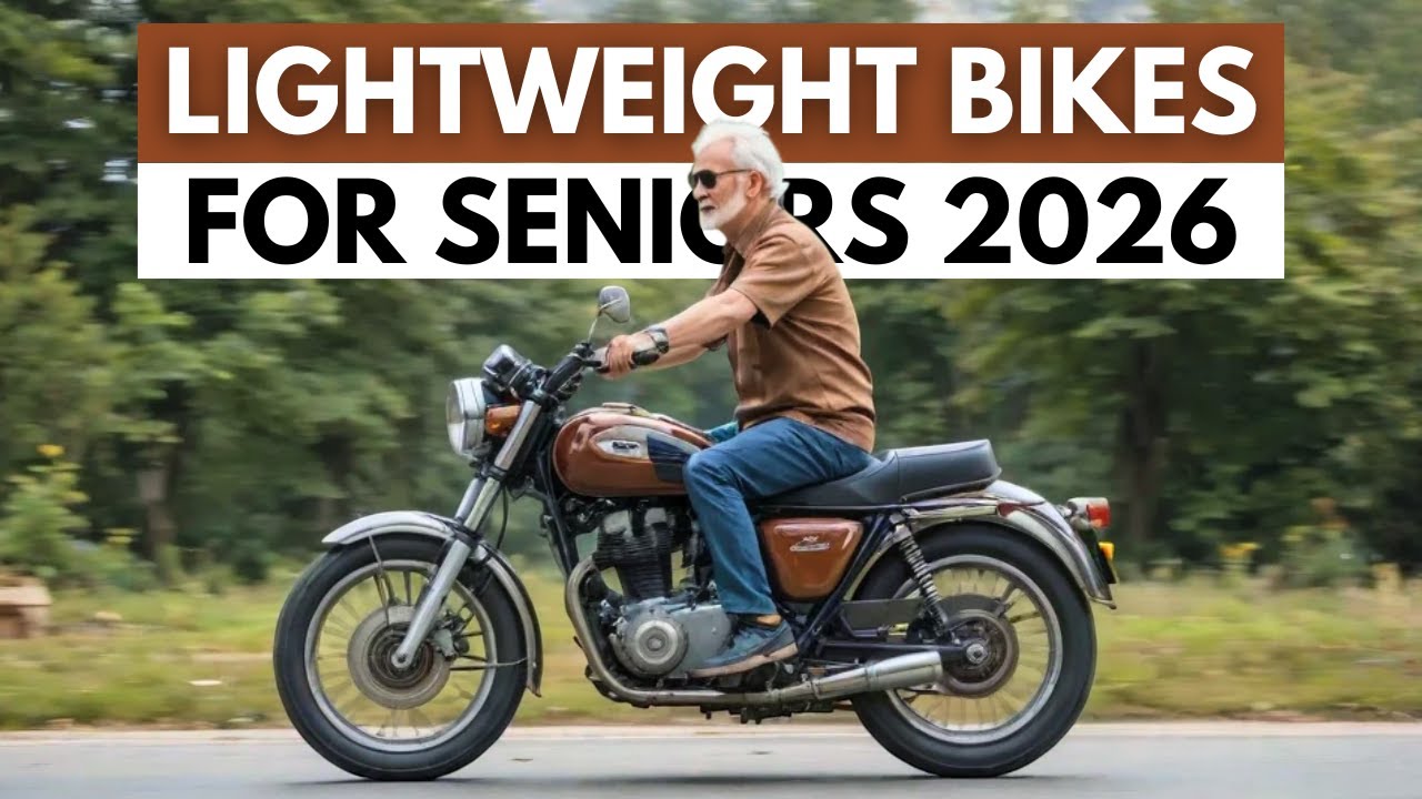 Top 12 Lightweight Motorcycles For Seniors 2026