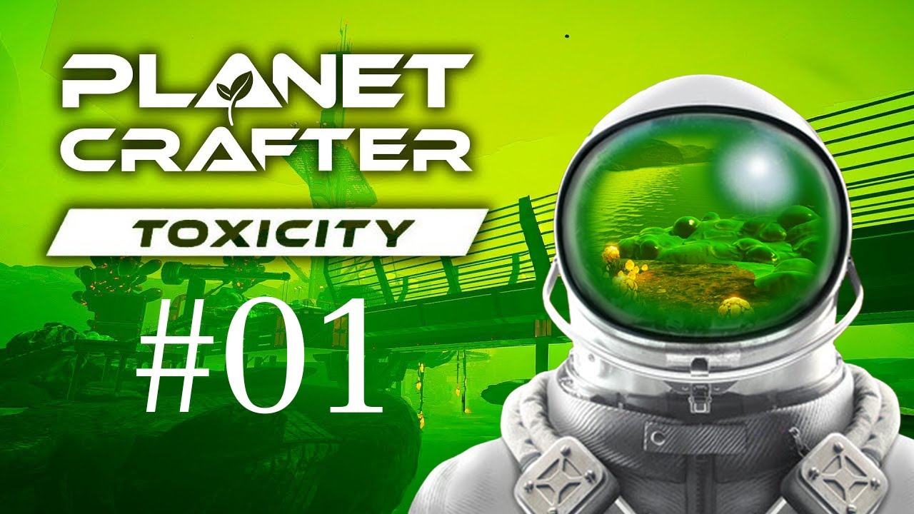 Gestrandet im Gift | Planet Crafter Toxicity #01