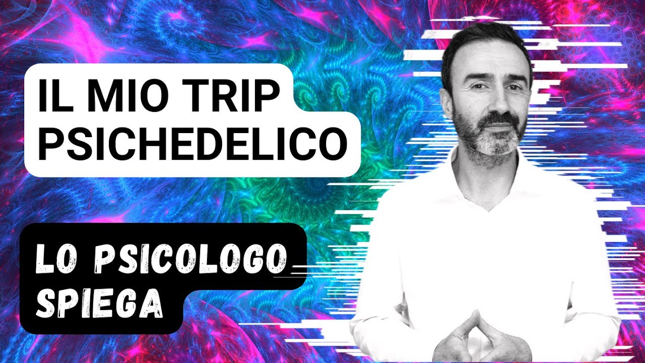 Viaggio psichedelico di uno psicologo