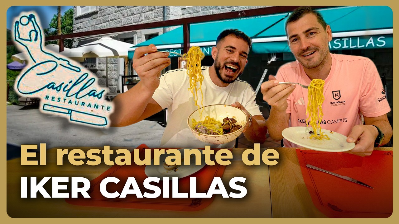 &iexcl;CONOZCO a IKER CASILLAS y COMEMOS en su RESTAURANTE!