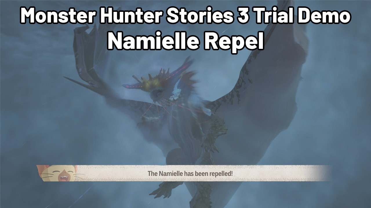 Monster Hunter Stories 3 Trial Demo - Namielle Repelled (1st Checkpoint - Full Fight)