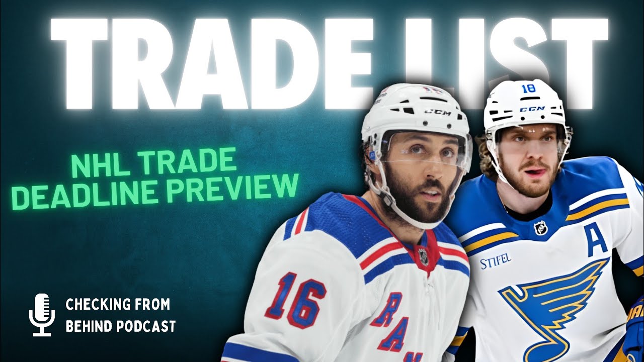 2026 NHL Trade Deadline: Our Full Trade Board — Who’s Getting Moved?