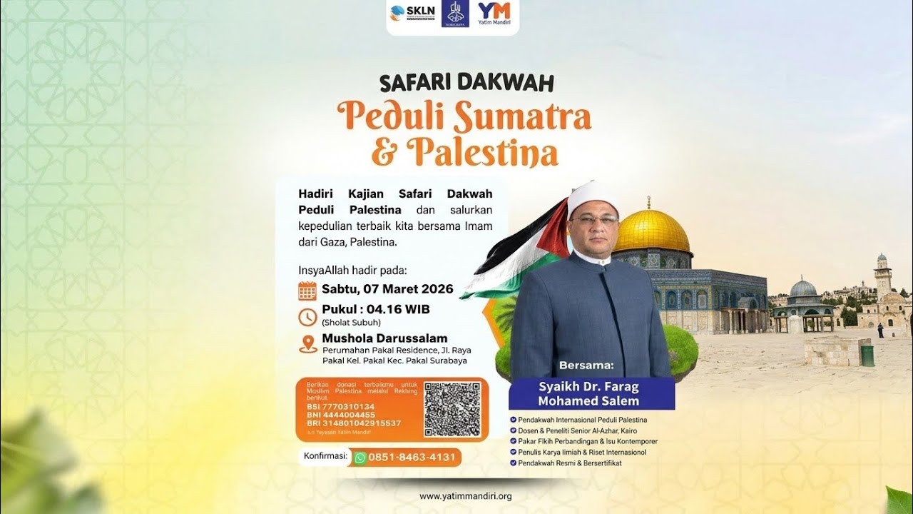 Safari Dakwah Syaikh Dr. Farag Mohamed Salem (PEDULI SUMATERA & PALESTINA)