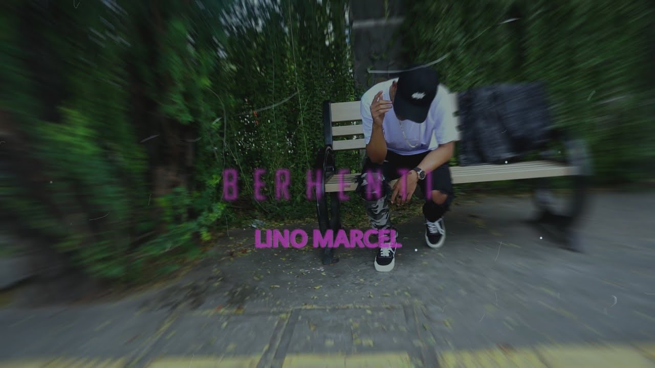 Lino Marcel - Berhenti (Official Audio)