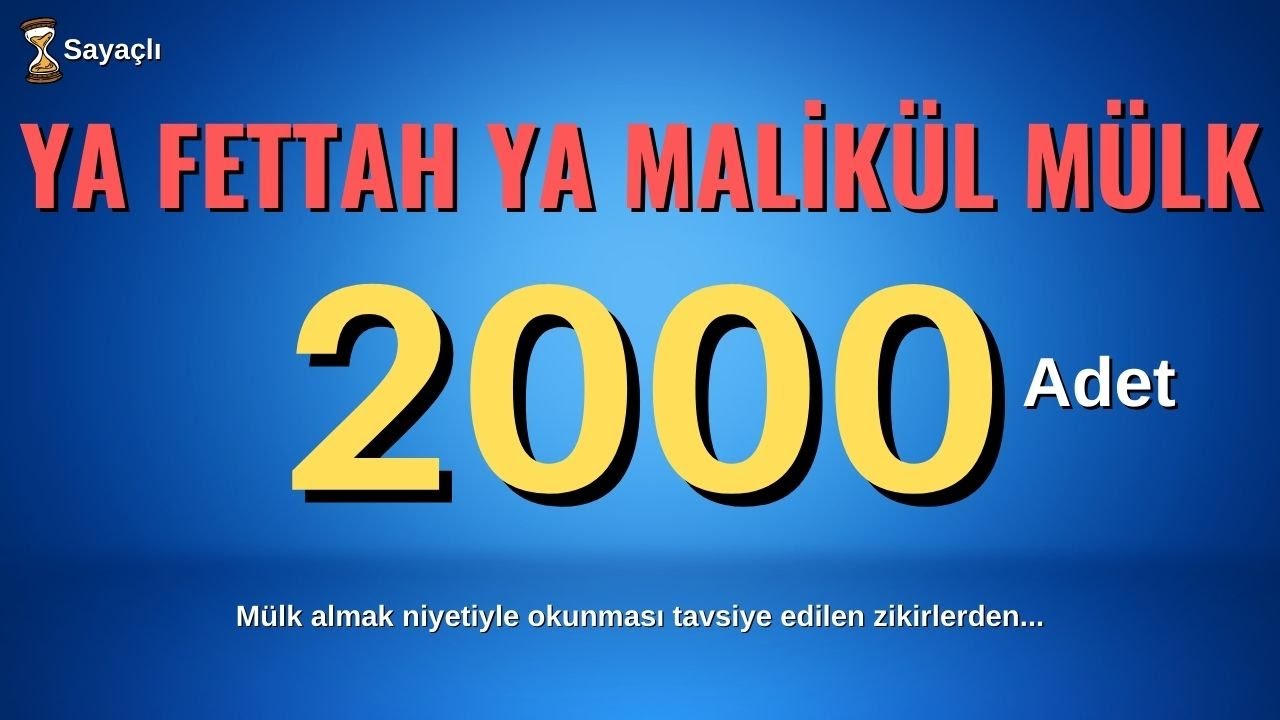 YA FETTAH YA MALİKÜL MÜLK 2000 ADET - YA FETTAH YA MALİKÜLMÜLK ZİKRİ - YA FETTAH YA MALİKEL MÜLK