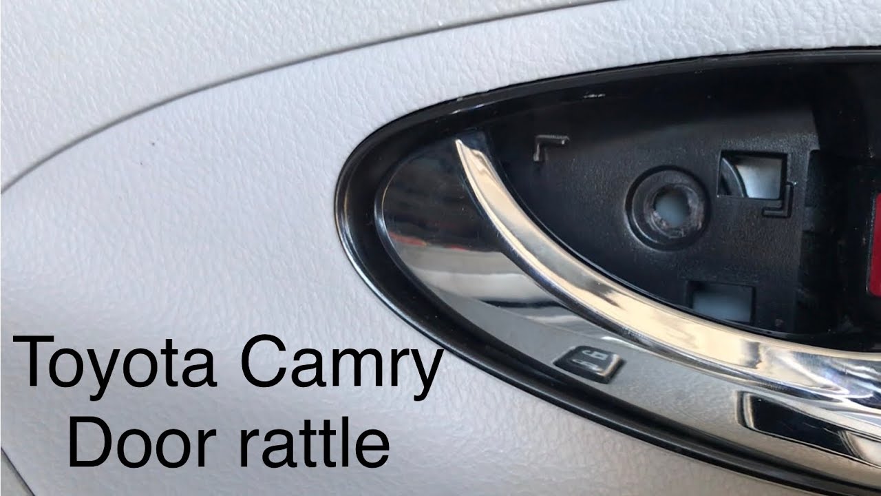 Toyota Camry door rattle fixed
