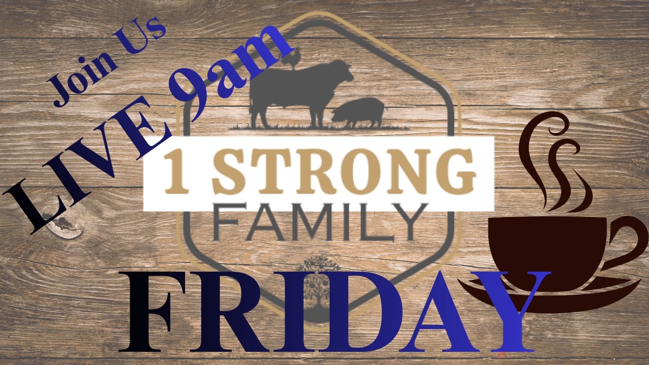 1StrongHome - Family Friday LIVE at 9am