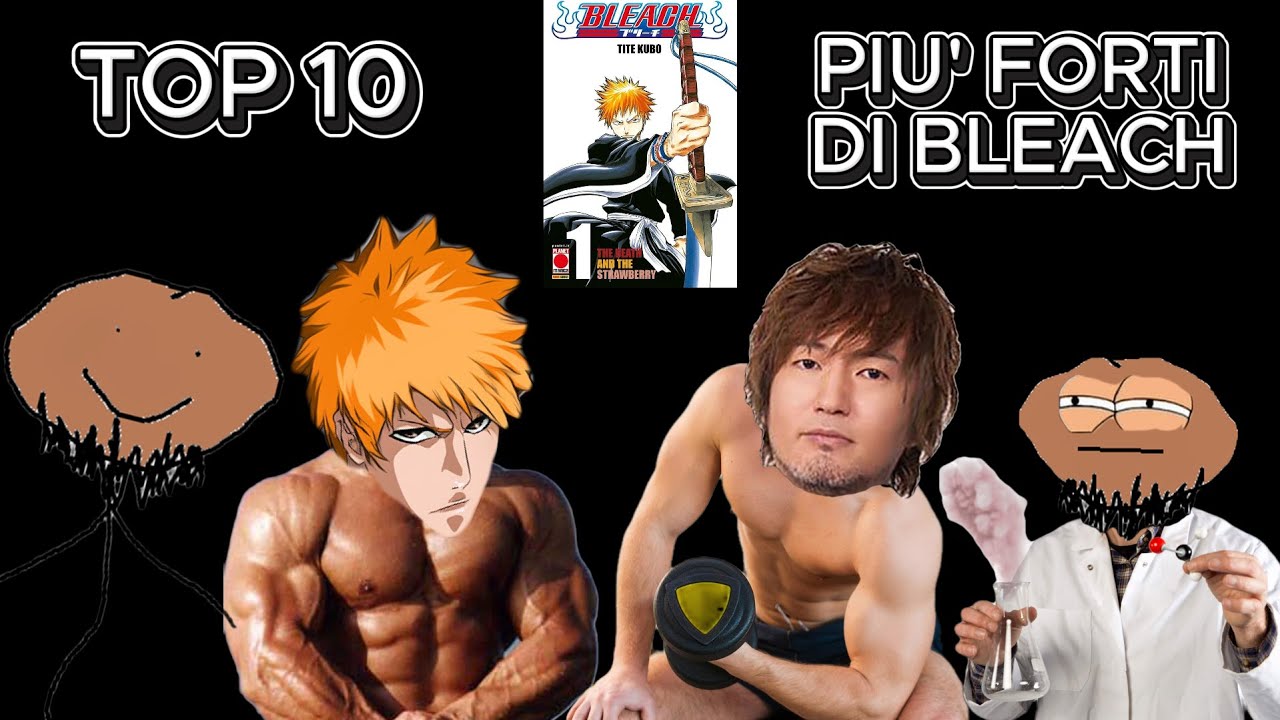 TOP 10 (editata by Tizio) PERSONAGGI PIU' FORTI DI BLEACH!