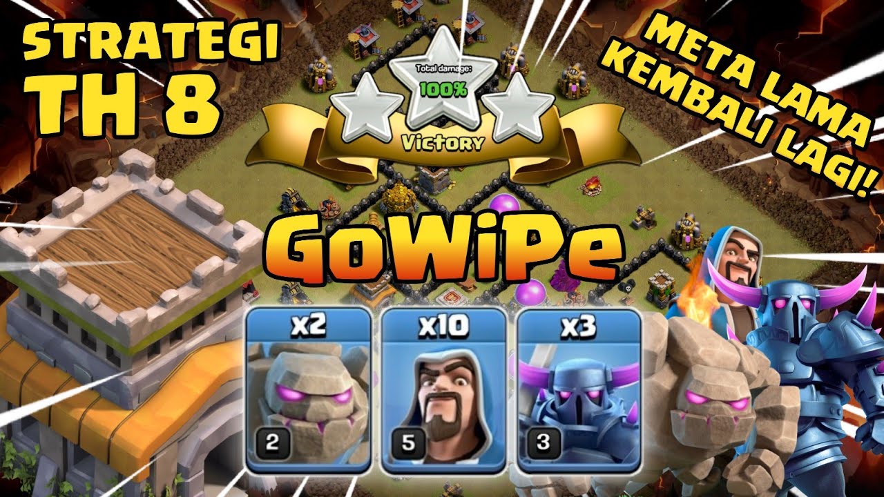 Cara gampang meratakan Base TH8 MAX dengan GoWiPe - Strategi TH 8 | COC Indonesia