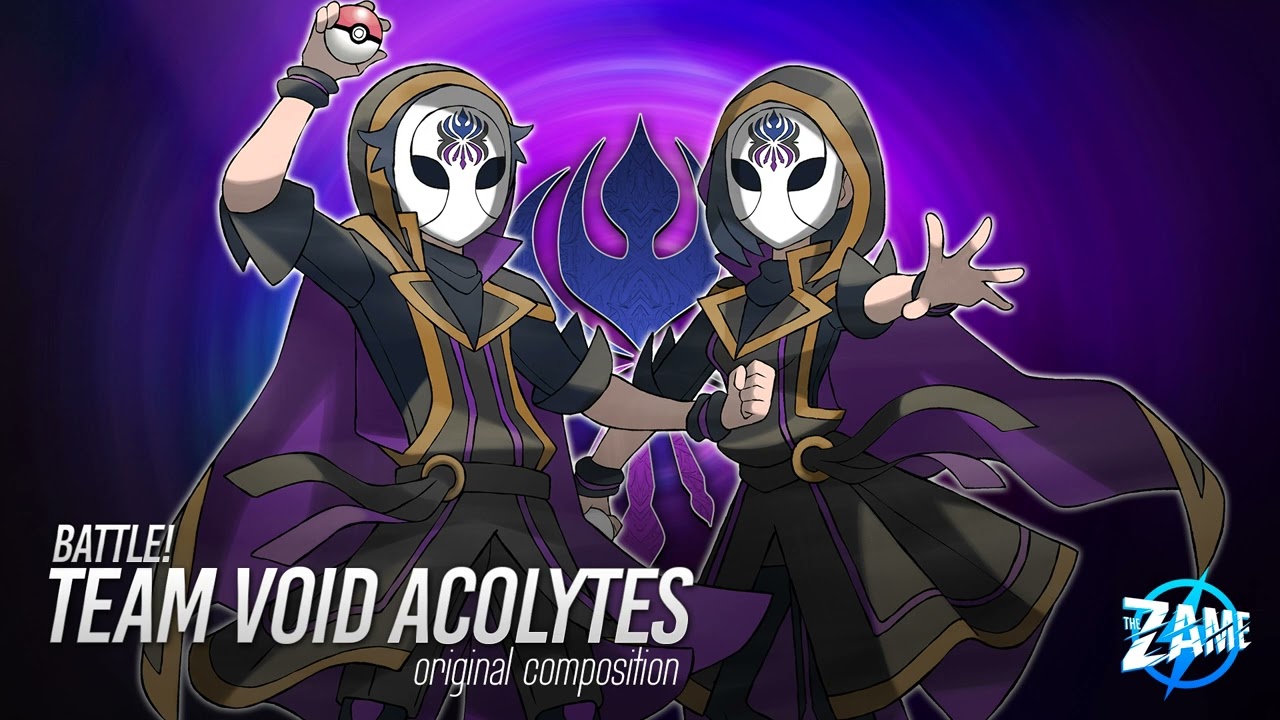 Battle! Team Void Acolytes ► Original Composition
