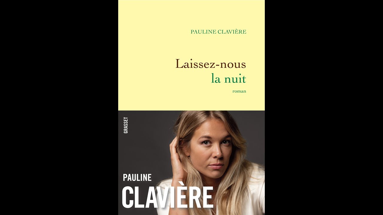 Pauline Claviere - Laissez-nous la nuit