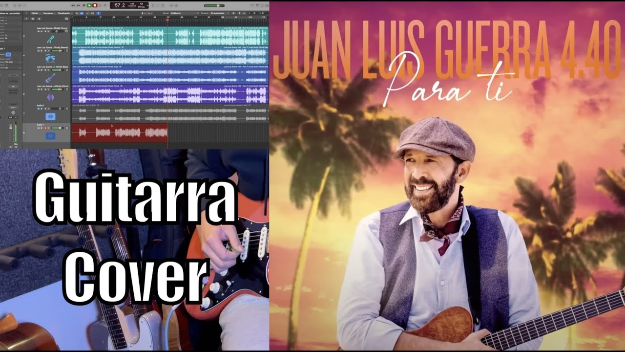 Para Ti | Juan Luis Guerra | Cover Guitarra