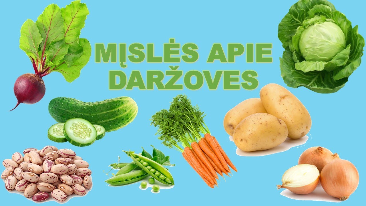 MĮSLĖS APIE DARŽOVES