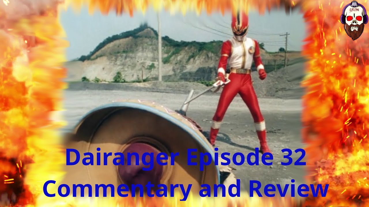 Dairanger Review Episode 32 Demon With The Golden Kick