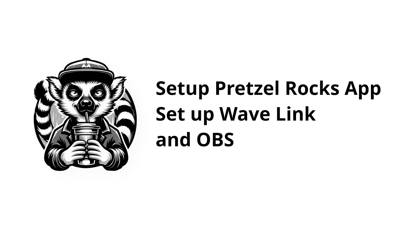 Full install setup of Pretzel Rocks to be used in OBS, Wavelink and Streamdeck.