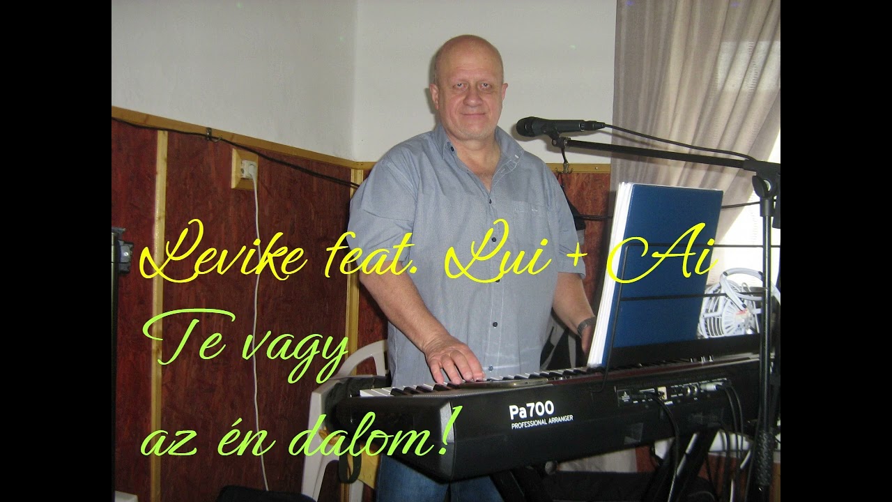 Levike feat.  Lui + Ai - Te vagy az én dalom! (Rework 2004)